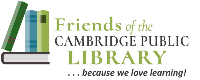 Friends of the Cambridge Public Library - Because we love learning!